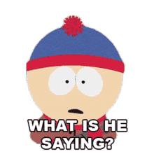 what is he saying stan marsh south park s7e10 grey dawn
