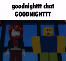 a picture of a girl and a robot that says goodnight chat goodnighttt