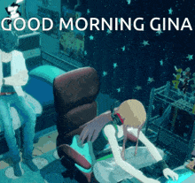 a cartoon of a girl sitting in a chair with the words " good morning gina " on the bottom