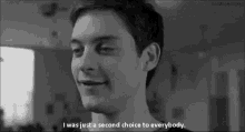 Tobey Maguire Second Choice To Everybody GIF - Tobey Maguire Second Choice To Everybody GIFs