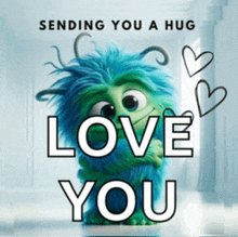 a picture of a monster hugging the words love you