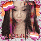 a picture of a woman with the words i love lesbians written on it
