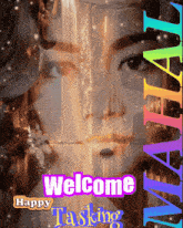 a picture of a woman with the words welcome happy tasking below it