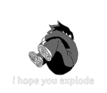 I Hope You Explode GIF - I Hope You Explode GIFs