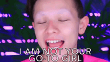I Am Not Your Go To Girl Not Your Got To Girl GIF - I Am Not Your Go To Girl Not Your Got To Girl Go To Girl GIFs