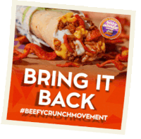 Beefy Crunch Burrito Beefy Crunch Movement Sticker - Beefy Crunch Burrito Beefy Crunch Movement Taco Bell Stickers