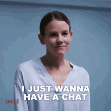 I Just Wanna Have A Chat Rose Cotter GIF