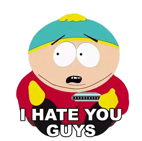 I Hate You Guys Eric Cartman Sticker - I Hate You Guys Eric Cartman South Park Stickers