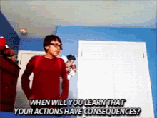 When Will You Learn Action GIF - When Will You Learn Action Consequences GIFs