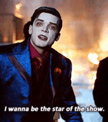 i wanna be the star of the show jeremiah valeska the star of the show