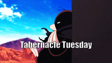 tabernacle tuesday is written on a poster with a bird