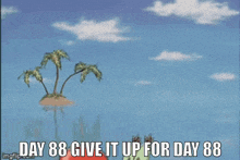 a cartoon of a crab holding a bell with the words `` day 88 give it up for day 88 '' .