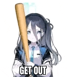 a girl with long hair is holding a baseball bat and says `` get out '' .