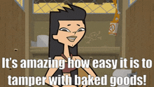 total drama island heather baked goods its amazing how easy it is to tamper with baked goods