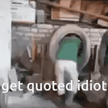 Quoted Get Quoted Idiot GIF - Quoted Get Quoted Idiot Spin GIFs