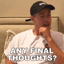 Any Final Thoughts Tommy G Mcgee GIF - Any Final Thoughts Tommy G Mcgee Tommy G GIFs
