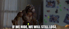 Small Soldiers Archer GIF - Small Soldiers Archer If We Hide We Will Still Lose GIFs