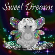 a fairy with rainbow wings and the words sweet dreams