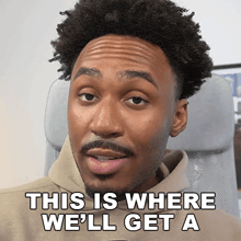 a man says " this is where we 'll get a " in front of his face