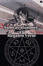 a subway slammer vs megaten verse poster with a pentagram on it