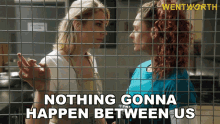 Nothing Gonna Happen Between Us Bea Smith GIF - Nothing Gonna Happen Between Us Bea Smith Allie Novak GIFs