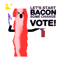 Lcv Lets Start Bacon Some Change Vote Sticker