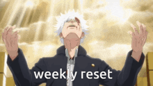 a picture of a man with his arms outstretched and the words weekly reset above him