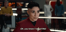 Oh You Know Ive Got This Erica Ortegas GIF - Oh You Know Ive Got This Erica Ortegas Star Trek Strange New Worlds GIFs