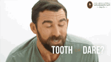 Tooth Or Dare Truth Or Dare GIF - Tooth Or Dare Truth Or Dare Tooth GIFs