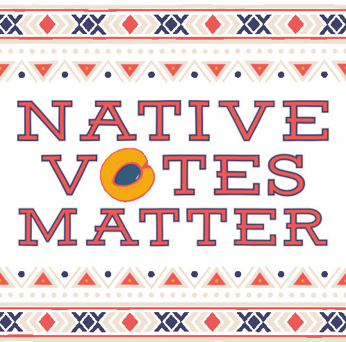 Native Votes Matter Native Voter Sticker - Native Votes Matter Native Votes Native Voter Stickers