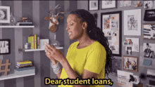 Dear Student Loans GIF - Student Student Loans Dear Student Loans GIFs