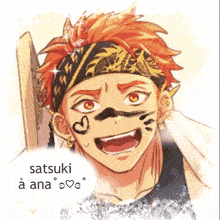 a drawing of a man with a bandana on his head and the words satsuki à ana