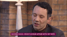 Rhodri Giggs Ryan Giggs GIF - Rhodri Giggs Ryan Giggs Affair GIFs