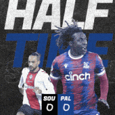 Southampton F.C. Vs. Crystal Palace F.C. Half-time Break GIF - Soccer Epl English Premier League GIFs