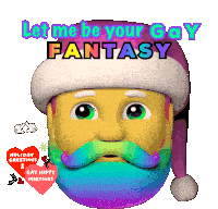 a cartoon santa with a rainbow colored beard and mustache says let me be your gay fantasy