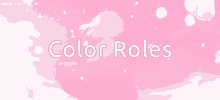 Color Roles Roles GIF - Color Roles Roles Server GIFs