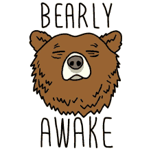 Bearly Awake GIF - Bearly Awake Sleepy GIFs