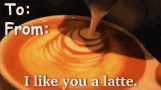 I Like You Latte Valentines Day Card GIF - Valentines Day Card I Like You GIFs