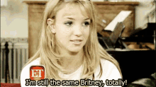 Britney Spears Im Still The Same Britney Totally GIF - Britney Spears Im Still The Same Britney Totally Et GIFs