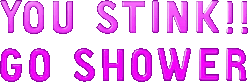 You Stink Go Shower Sticker - You Stink Go Shower Gif Stickers