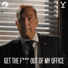 Get The F Out Of My Office John Dutton GIF - Get The F Out Of My Office John Dutton Kevin Costner GIFs