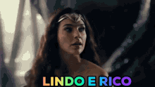 Lindo E Rico Beautiful And Rich GIF - Lindo E Rico Beautiful And Rich Wonder Woman GIFs