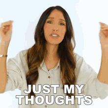 Just My Thoughts Shea Whitney GIF - Just My Thoughts Shea Whitney Just My Opinion GIFs