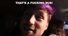 Thats A Fucking Bus Fully Decked Out Bus GIF - Thats A Fucking Bus Fully Decked Out Bus Thats A Bus GIFs