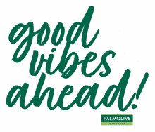 palmolive palmolive naturals goodvibes positive positivity