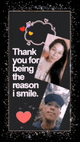 a poster that says thank you for being the reason i smile on it