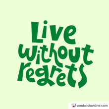 Live Without Regrets No GIF