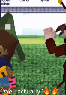 a screenshot of a video game with the words " well actually "