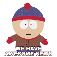 we have awesome news stan marsh south park s16e5 butterballs