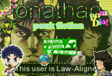 a picture of jonathan from jojo 's bizarre adventure with his user is law-aligned